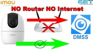 Imou Ranger Camera Live View DMSS Without internet & router