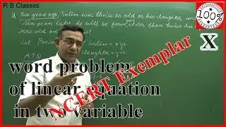 Class 10 Maths Word problem of linear equation in two variable,rb classes