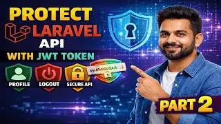 Protect Laravel API Using JWT & Refresh Token | Laravel JWT Authentication – Part 2