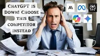 ChatGPT is Down! Choose this ChatGPT Competitor Instead