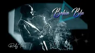 Bahia Blu (Official) Rudy Salerno
