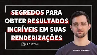 RENDERS FOTORREALISTAS: SEGREDOS E PRINCÍPIOS QUE ESTÃO POR TRÁS