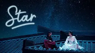 The Untamed FMV - Star (MINSEO | Wei WuXian & Lan WangJi)