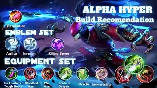 ALPHA HYPER WITH BUILD RECOMENDATION ‼️ BEST BUILD+EMBLEM+TALENT ALPHA HYPER . MOBILE LEGENDS