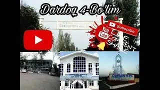 Dardoq qishlog'i (4-Bo'lim) 🇺🇿