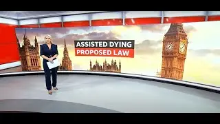 Terminally Ill Adults (End of Life) Bill for England and Wales
