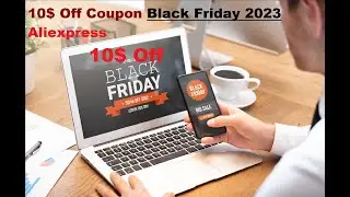 10$ Off Coupon Code AliExpress Black Friday 2023