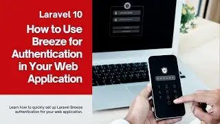 How to Use Laravel Breeze for Authentication in Your Web App