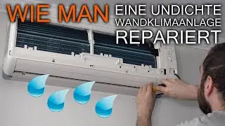 Wie man eine undichte Wandklimaanlage repariert