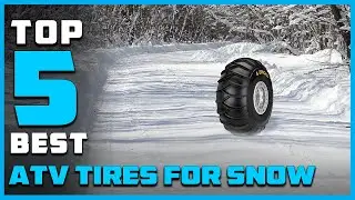 Top 5 Best ATV Tires for Snow & Mud/Ice Plowing [Review 2026] - All-Terrain & All-Season ATV Tires