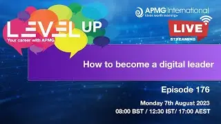 Episode 176 – Level Up your Career – How to become a Digital Leader