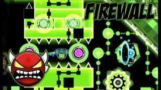 Firewall by Hinds / Insane demon \ Geometry Dash