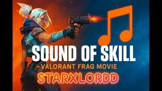 “Sound of Skill – Valorant Frag Movie 🎧” 