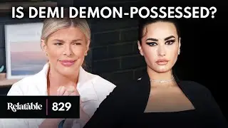 Demi Lovato Needs Jesus | Ep 829