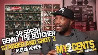 Did Stabbed & Shot 2 Live Up to the Hype? 38 Spesh & Benny the Butcher Album Review