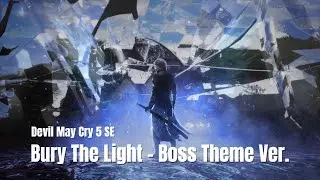 Bury the Light - Devil May Cry V Special Edition Boss Theme Ver. [Thai Sub]