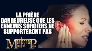 La Prière Dangereuse Que Les Ennemis Sorciers Ne supporteront Pas- Samuel PANZU (Version ORIGINAL)