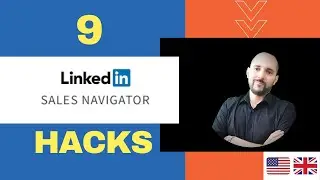 LinkedIn Sales Navigator 2020: 9 Tips that you must know