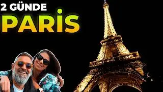 2 Günde Paris 🇫🇷 | Mert Sezer ile Paris Gezilecek Yerler