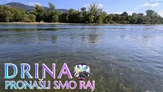Drina najlepša reka na svetu. Kristalno čista voda, leto i sunce za raj na zemlji