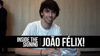 JOÃO FÉLIX | Inside The Signing!