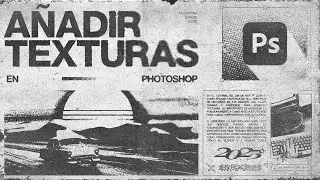 COMO AÑADIR TEXTURAS A TUS DISEÑOS EN PHOTOSHOP / TUTORIAL 2023 