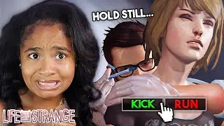 MAX NEEDS A HERO... LIKE NOW!! | Life Is Strange