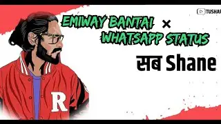 Emiway Bantai WhatsApp status video  | whatsapp status video|