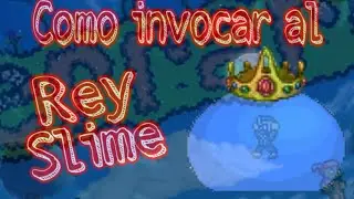 Como invocar al rey slime en terraria