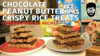 Chocolate Peanut Butter Rice Krispie Treats w/ Trader Joes Alt Recipe