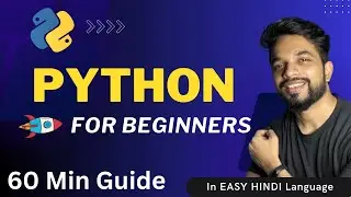 PYTHON For Beginners in 60 Min  [HINDI] 2024 | Python in One Video