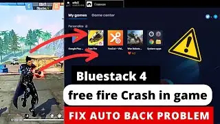 bluestack free fire crash fix !