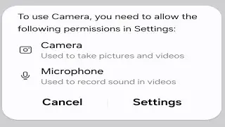 Fix to use camera you need to allow the following permissions in settings Problem In Samsung Camera