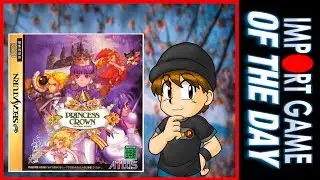 Import Game of the Day | Princess Crown (Sega Saturn)