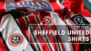 Top 5 Sheffield United Home Shirts