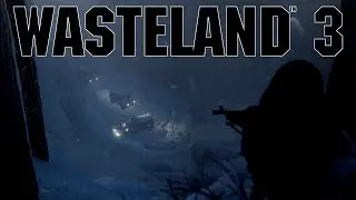 Wasteland 3 - 