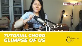 Tutorial GItar Lagu Glimpse of Us Gitar