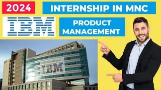 IBM Internships | Product Manager internship 2024 | Internships Bangalore
