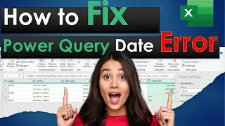 The Ultimate Guide to Fixing Your Power Query Date Errors
