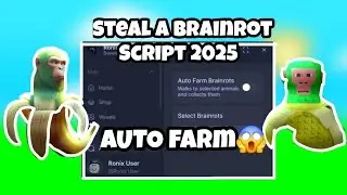 Steal A Brainrot Script PASTEBIN 2025 / AUTO FARM, AUTO LOCK BASE, SPEEDBOOST