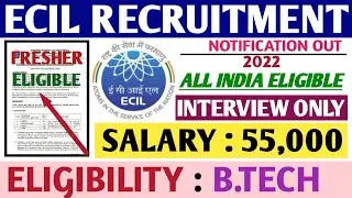 ECIL Recruitment 2022|Fresher|All India Eligible|Trainee Engineer|ECIL Notification 2022|Regular job