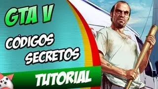 GTA V - Tutorial: Codigos Secretos