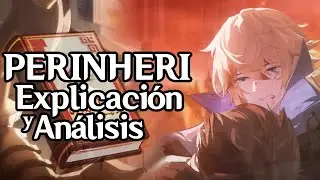 Perinheri ; Explicación y Análisis
