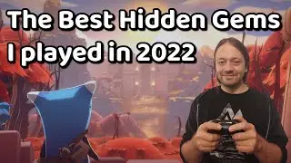 The Best Indie Game Hidden Gems I Played In 2022