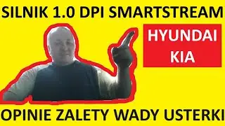 Silnik Hyundai/Kia 1.0 DPi SmartStream opinie, zalety, wady, usterki, spalanie, rozrząd, olej?