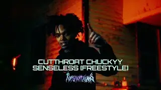 Cutthroat Chuckyy - Senseless Freestyle (Kodak Black Remix) (Official Music Video)