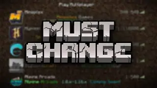 Minecraft Servers Need To Change