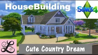 The Sims 4 | House Building | Cute Country Dream | Speed Build