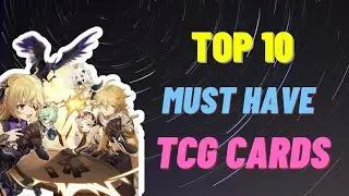 💥TOP 10 TCG cards💥 GENSHINIMPACT