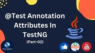 L _10 Test Annotation attributes (Part2) || Selenium || Automation #testng